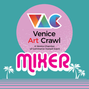 Venice Art Crawl Mixer
